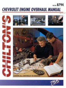 Chevrolet V8 Engine Overhaul Manual - Ron Webb