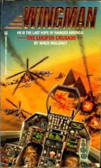 The Lucifer Crusade - Mack Maloney