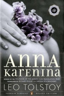 Anna Karenina - Larissa Volokhonsky,Richard Pevear,Leo Tolstoy