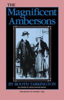 The Magnificent Ambersons - Booth Tarkington