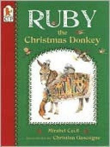 Ruby the Christmas Donkey - Mirabel Cecil