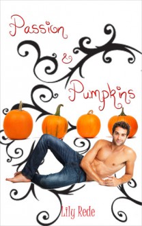 Passion & Pumpkins - Lily Rede