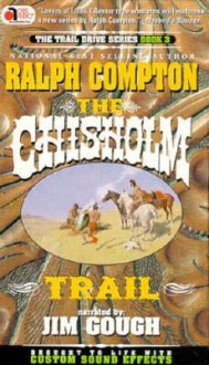 The Chisholm Trail - Ralph Compton