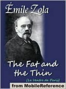 The Fat and the Thin - Émile Zola, Ernest Alfred Vizetelly