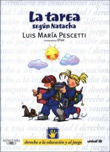 La Tarea Segun Natacha (Natacha's Version of Homework - Luis María Pescetti, O'Kif