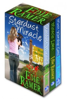 Miracle Interrupted Set (Books 1, 2 and 3, Contemporary Romance & More) - Edie Ramer