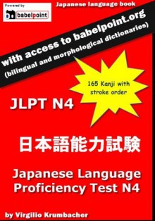 Japanese Language Proficiency Test N4 with access to the babelpoint dictionaries - Virgilio Krumbacher