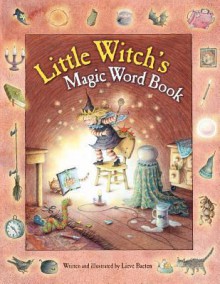 Little Witch's Magic Word Book - Lieve Baeten