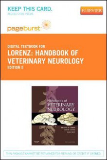 Handbook of Veterinary Neurology - Pageburst E-Book on Vitalsource (Retail Access Card) - Michael D. Lorenz, Joan Coates, Marc Kent