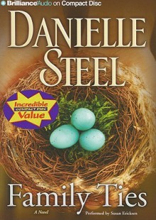 Family Ties - Danielle Steel, Susan Ericksen