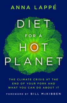 Diet for a Hot Planet - Anna Lappe