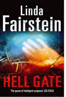 Hell Gate. Linda Fairstein - Linda Fairstein