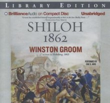 Shiloh, 1862 - Winston Groom, Eric G Dove