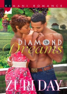 Diamond Dreams (Mills & Boon Kimani) (The Drakes of California - Book 1) - Zuri Day