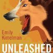 Unleashed - Emily Kimelman, Sonja Field