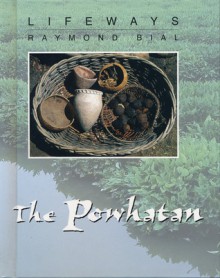 The Powhatan - Raymond Bial