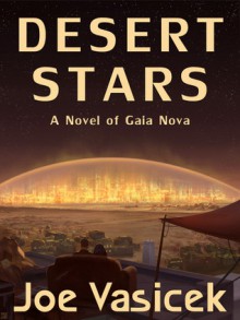 Desert Stars (Gaia Nova) - Joe Vasicek