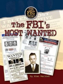 FBI's Most Wanted - Alan Wachtel