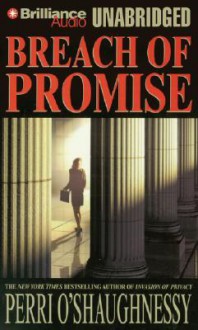 Breach of Promise (Nina Reilly #4) - Perri O'Shaughnessy, Laural Merlington