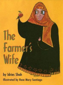 The Farmer's Wife - Idries Shah