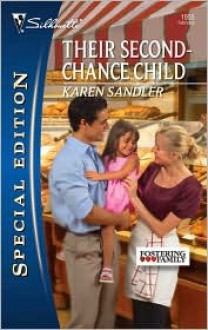 Their Second-Chance Child (Fostering Family, #1) - Karen Sandler