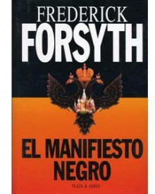 El manifiesto negro - Frederick Forsyth