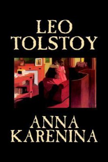 Anna Karenina - Leo Tolstoy, Constance Garnett