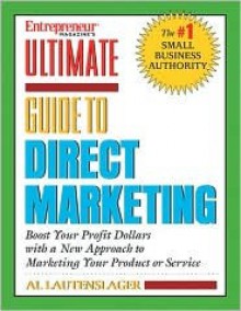 Ultimate Guide to Direct Marketing - Al Lautenslager