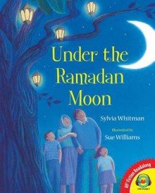 Under the Ramadan Moon, with Code - Sylvia Whitman