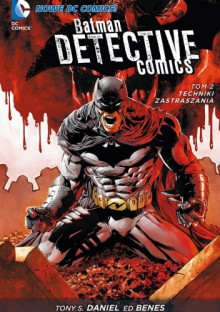 Batman - Detective Comics #2: Techniki zastraszania - Tony S. Daniel, Szymon Kudrański