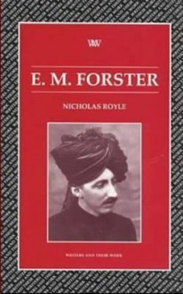 E.M. Forster - Nicholas Royle