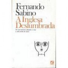 A Inglesa Deslumbrada - Fernando Sabino