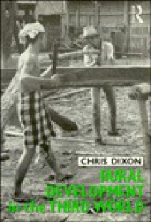 Rural Development In The Third World - Chris Dixon