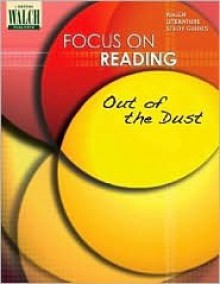 Focus on Reading: Out of the Dust - Walch Publishing