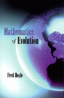 Mathematics of Evolution - Fred Hoyle