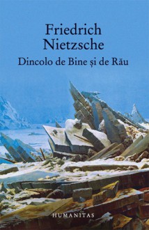 Dincolo de bine și de rău - Friedrich Nietzsche