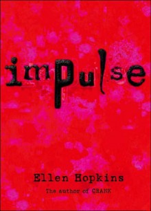 Impulse - Ellen Hopkins