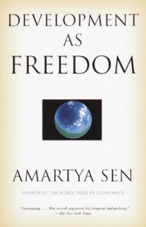 Development as Freedom - Amartya Sen