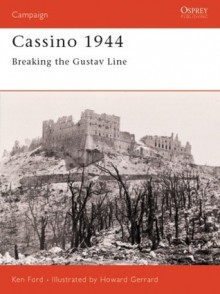 Casino 1944: Breaking the Gustav Line - Ken Ford