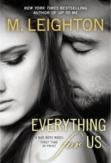 Everything for Us - M. Leighton