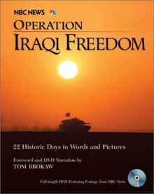 Operation Iraqi Freedom: The Insider Story [With DVD] - NBC News, Tom Brokaw