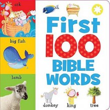 First 100 Bible Words - Sara Baker