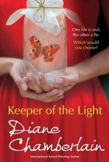 Keeper Of The Light (The Keeper Trilogy) - Diane Chamberlain