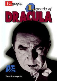 Legends of Dracula - Thomas Streissguth