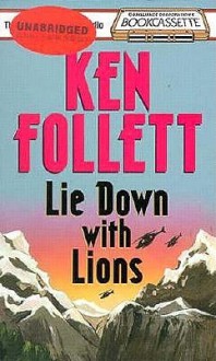 Lie Down with Lions (Audio) - Ken Follett