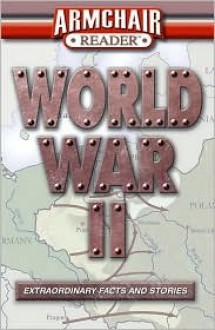 World War II - Edward P. Moser, Robert Bullington, Armchair Reader