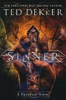 Sinner - Ted Dekker