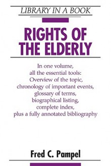 Rights of the Elderly - Fred C. Pampel