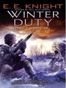 Winter Duty - E.E. Knight