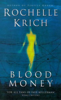 Blood Money - Rochelle Krich